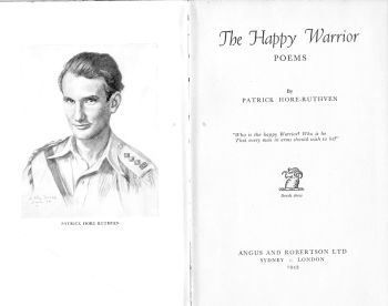 JCPML. Records of the Curtin family. Hore-Ruthven, P., The happy warrior: poems. Sydney, Angus & Robertson, 1943. JCPML00453/12 