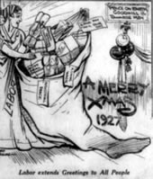 Christmas cartoon in the Westralian Worker of 1927 - 'Labor extends greetings to all people.' 