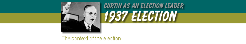 1937 Election: The context of the election