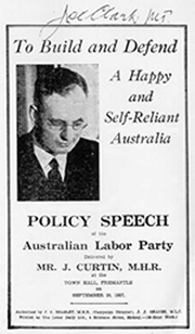 JCPML.  Records of Arthur Calwell.  To build and defend a happy and self-reliant Australia. ALP policy speech by John Curtin, 20 September 1937.  JCPML00649/1
