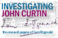 Investigating John Curtin