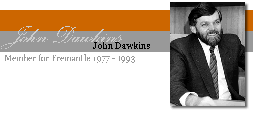 John Dawkins - Member for Fremantle 1977-1993