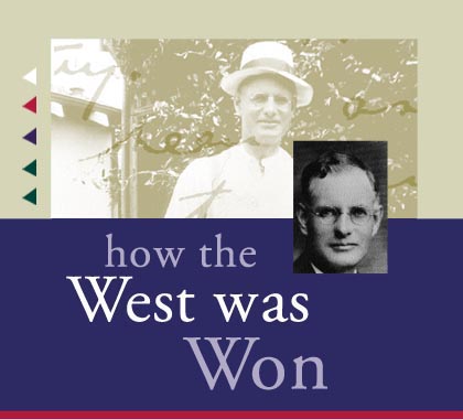 How the West was Won