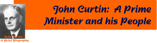 John Curtin: A Prime Minister and his People