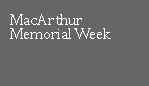 MacArthur Memorial Week