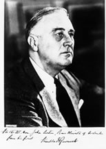 Franklin D Roosevelt. Inscribed "For The Rt Hon John Curtin, Prime Minister of Australia From his friend Franklin D Roosevelt". JCPML00376/123