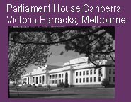 Parliament House, Canberra, and Victoria Barracks, Melbourne
