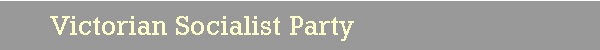 Victorian Socialist Party