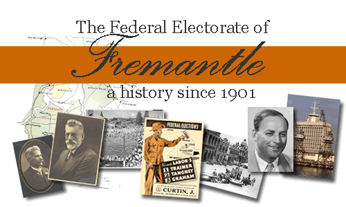 The Federal Electorate of Fremantle: A History since 1901