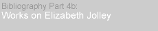 Download Part 4b of the Elizabeth Jolley Bibliography