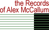 The Records of Alex McCallum