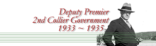 Deputy Premier 2nd Collier Government 1933-1935