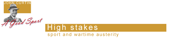 High stakes: sport and wartime austerity