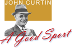 John Curtin : a good sport