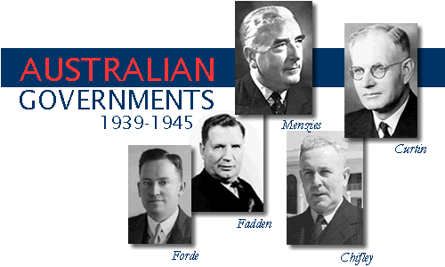 Australian Governments 1939-1945