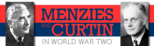 Menzies and Curtin in World War Two
