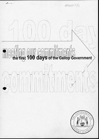 Meeting our commitments: the first 100 days of the Gallop Government, 6 June 2001.  GG00015/1.