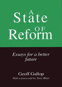 Cover of "A State of Reform: Essays for a Better Future" by Geoff Gallop, 1998.